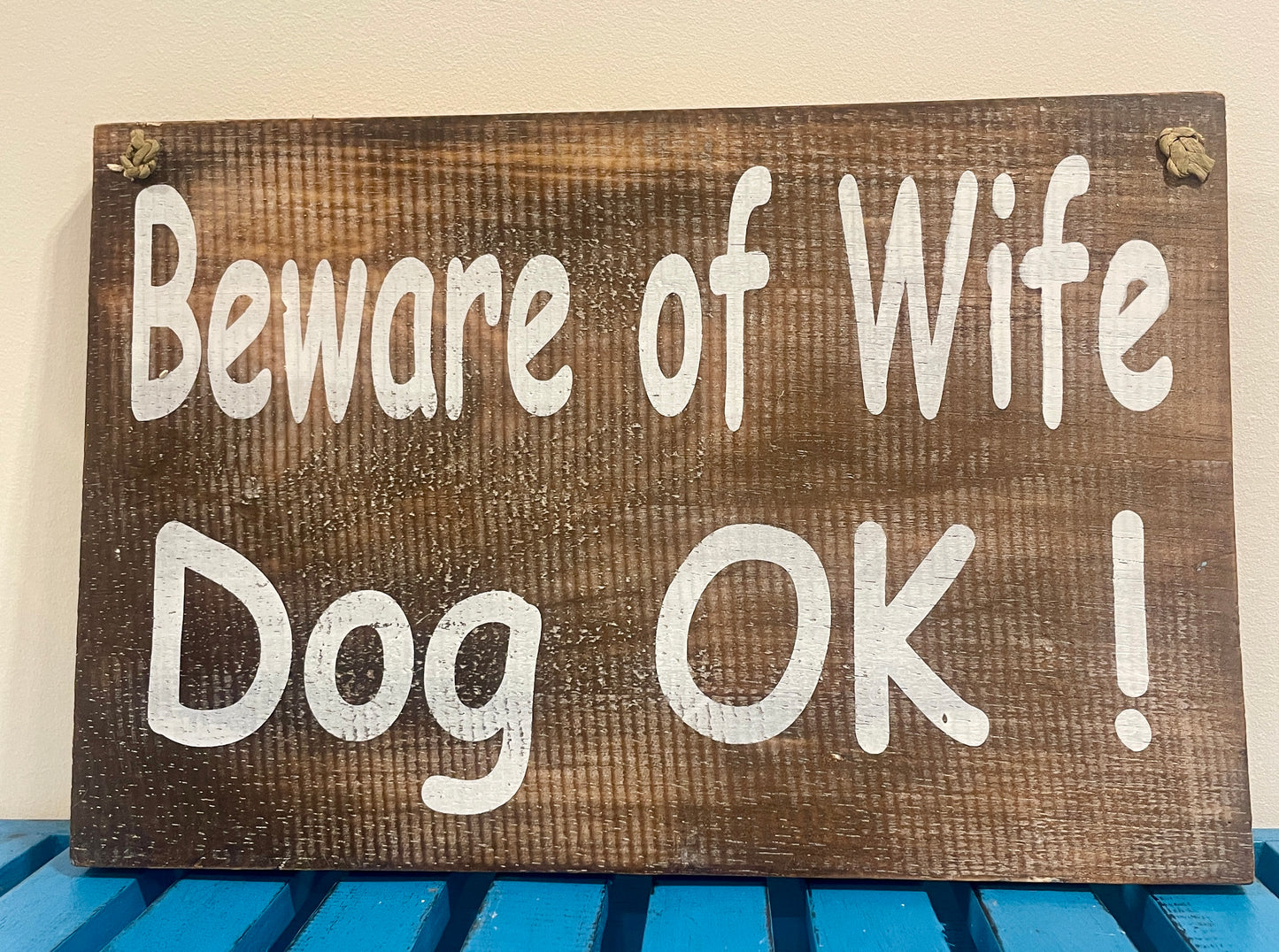 Beware of Wife ...