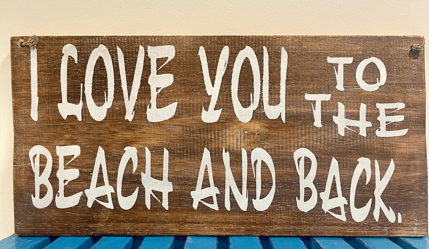 I Love You to the Beach ...